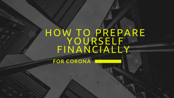 how to prepare yourself financial for corona covid-19 in Kenya